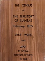 The Census of the Territory of Kansas, February, 1855