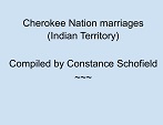 Cherokee Nation Marriages (Indian Territory)